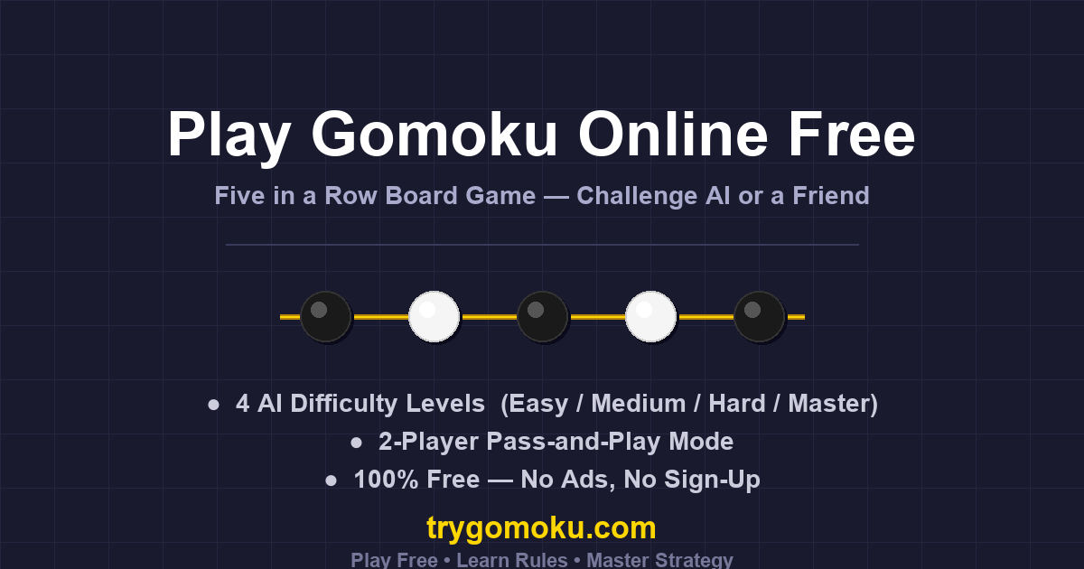 Play Gomoku Online Free — Five in a Row Board Game vs AI